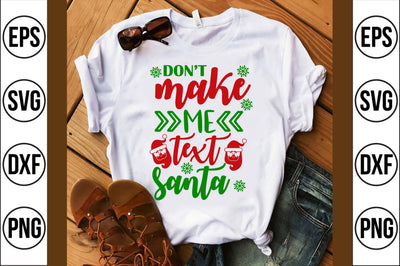 don't make me text santa svg SVG shah alam 