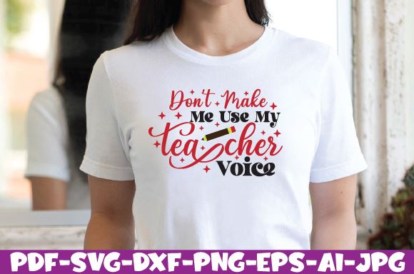 Don't Make Me Use My Teacher Voice SVG farhad farhad 