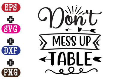 Don't Mess Up Table SVG Nurstore 