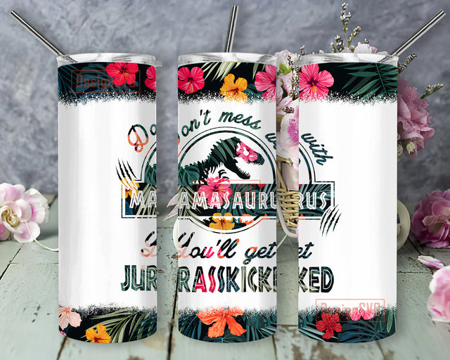 Don't Mess with Mamasaurus you'll get Jurasskicked Tumbler Wrap, Mamasaurus 20oz Skinny Tumbler, Dinosaur Mom Tumbler PNG, Tropical Dinosaur Sublimation Design, Mama Tumbler Template, Digital Download Sublimation DesignSVG 