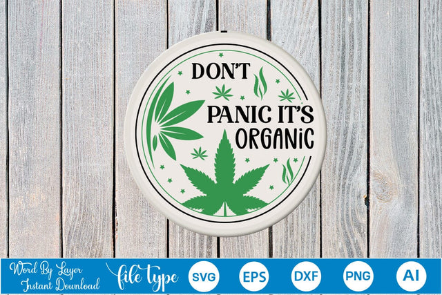 Don't Panic It’s Organic Round Sign SVG SVGs,Quotes and Sayings,Food & Drink,On Sale, Print & Cut SVG DesignPlante 503 