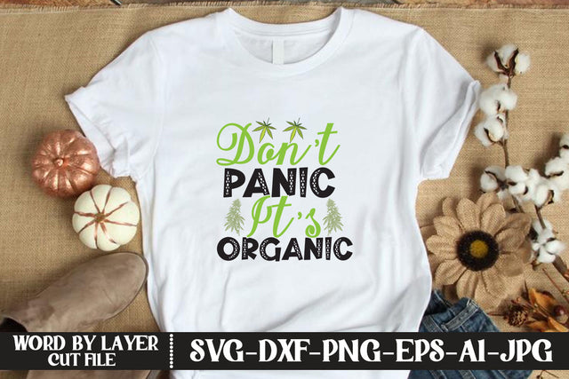 Don’t Panic It’s Organic SVG CUT FILE SVG MStudio 