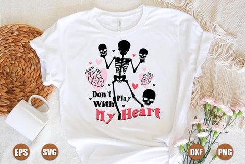 Dont play with my heart svg SVG FiveStarCrafting 