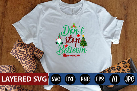 Don't stop believin SVG cute file SVG Blessedprint 