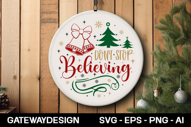 Don't Stop Believing Svg Design SVG designmaster24 