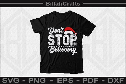 Don't Stop Believing SVG File SVG BillahCrafts 