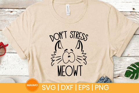 Don't stress meowt cat svg quote SVG Maumo Designs 