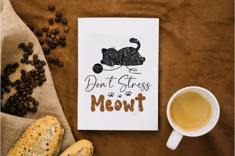 Don't Stress Meowt Sublimation Sublimation Jagonath Roy 