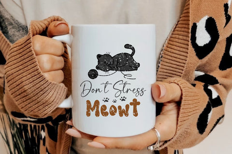 Don't Stress Meowt Sublimation Sublimation Jagonath Roy 