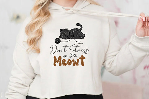 Don't Stress Meowt Sublimation Sublimation Jagonath Roy 