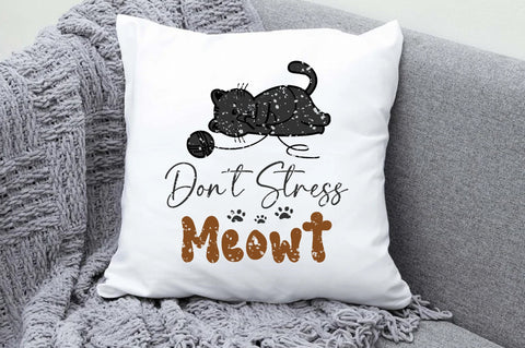 Don't Stress Meowt Sublimation Sublimation Jagonath Roy 