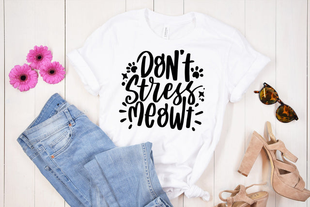 Don't Stress Meowt SVG SVG dapiyupi store 
