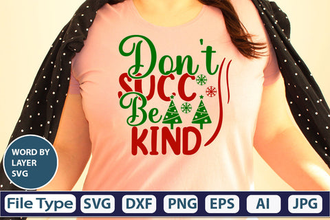 Don't Succ Be Kind SVG Cut File SVG DesignPlante 503 