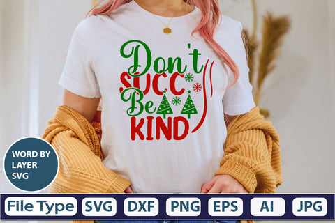 Don't Succ Be Kind SVG Cut File SVG DesignPlante 503 