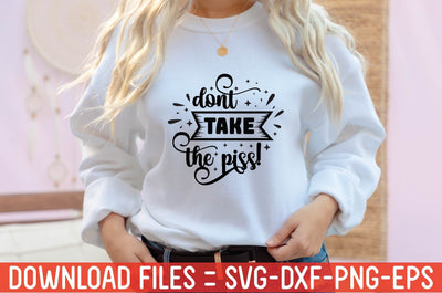 don't take the piss! SVG farhad farhad 