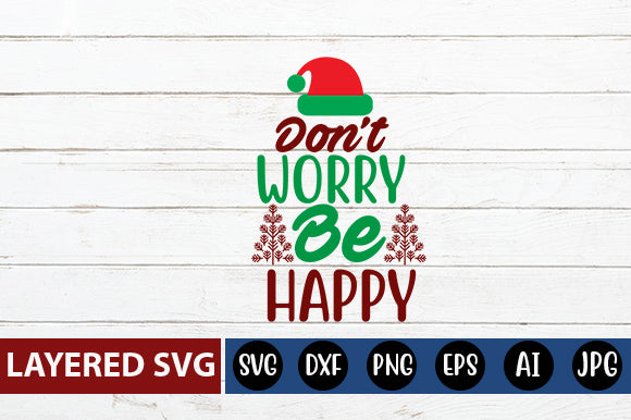 Don't worry be happy SVG cute file SVG Blessedprint 