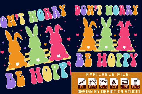 Don't Worry Be Hoppy Bunny's T-Shirt, Easter Day Rabbit Shirt, Happy Easter Day Shirt, Easter Day Kids Shirt Print Template Sketch DESIGN Depiction Studio 