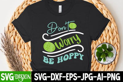 Don't Worry Be Hoppy SVG Cut File, Don't Worry Be Hoppy Sublimation Design, Happy Easter SVG Cut File, Happy Easter Sublimation PNG, Happy Easter Day Sublimation Bundle,Happy Easter Sublimation Design, Happy Easter Sublimation PNG SVG BlackCatsMedia 