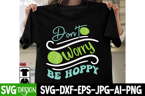 Don't Worry Be Hoppy SVG Cut File, Don't Worry Be Hoppy Sublimation Design, Happy Easter SVG Cut File, Happy Easter Sublimation PNG, Happy Easter Day Sublimation Bundle,Happy Easter Sublimation Design, Happy Easter Sublimation PNG SVG BlackCatsMedia 