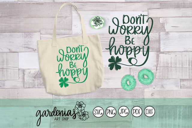 Don't Worry Be Hoppy SVG Gardenias Art Shop 