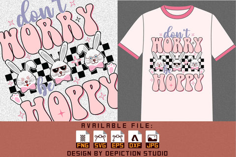 Don't Worry Be Hoppy T-Shirt, Easter Day Bunny Shirt, Happy Easter Shirt, Easter Bunny Shirt Print Template Sketch DESIGN Depiction Studio 