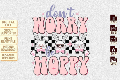 Don't Worry Be Hoppy T-Shirt, Easter Day Bunny Shirt, Happy Easter Shirt, Easter Bunny Shirt Print Template Sketch DESIGN Depiction Studio 