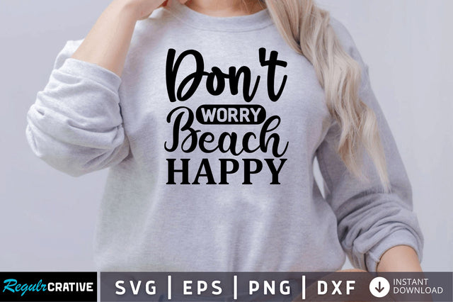 Dont worry beach SVG SVG Regulrcrative 