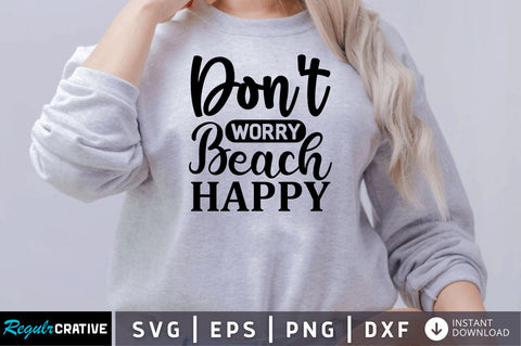 Dont worry beach SVG SVG Regulrcrative 