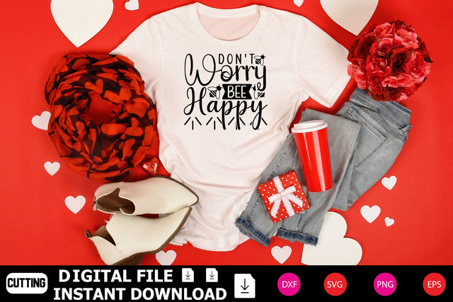 Don't Worry Bee Happy SVG Shahin alam 
