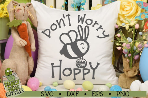 Don't Worry Bee Hoppy Easter SVG Cut File SVG Crunchy Pickle 