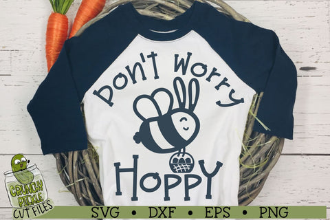Don't Worry Bee Hoppy Easter SVG Cut File SVG Crunchy Pickle 