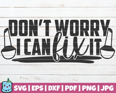 Don't Worry I Can Fix It SVG MintyMarshmallows 