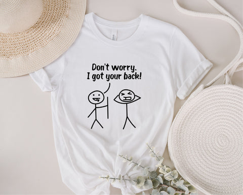 Don't Worry I've Got Your Back Svg, Sarcastic Stick Man Svg, Best Friends, Funny Saying, Dxf, Png, Eps, Cutting Files For Cricut, Silhouette SVG Fauz 