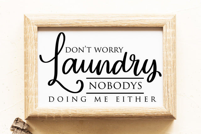 Don't Worry Laundry SVG SVG dapiyupi store 