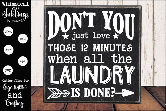 Don't You Just Love-Laundry SVG SVG Whimsical Inklings 