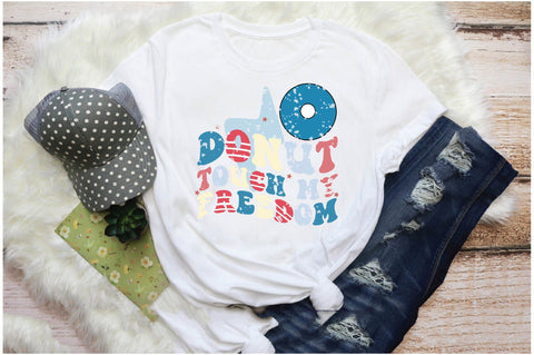 Donut Touch My Freedom Sublimation Sublimation Jagonath Roy 