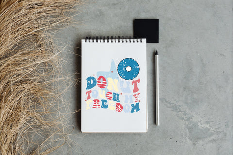 Donut Touch My Freedom Sublimation Sublimation Jagonath Roy 