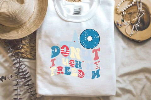 Donut Touch My Freedom Sublimation Sublimation Jagonath Roy 