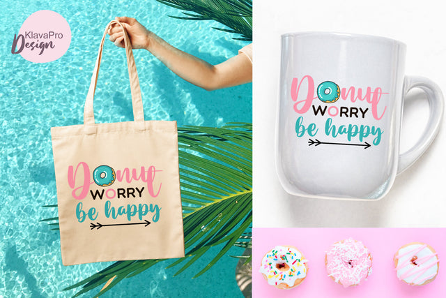 Donut worry be happy - layered SVG design SVG Klava P 