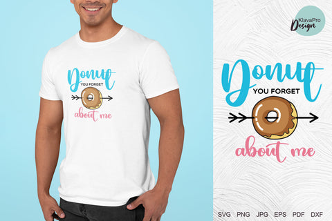 Donut you forget about me - funny quote layered SVG design SVG Klava P 