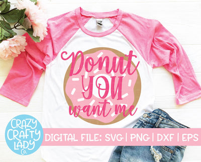 Donut You Want Me SVG Crazy Crafty Lady Co. 