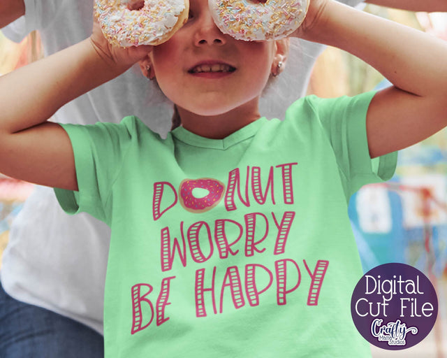 Donuts Svg - Donut Svg - Funny Svg - Donut Worry Be Happy SVG SVG Crafty Mama Studios 