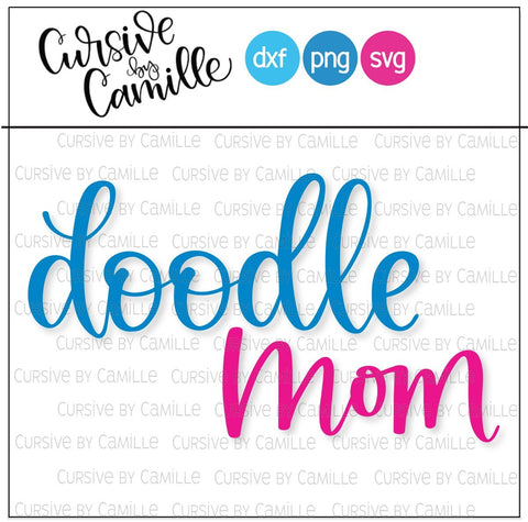 Doodle Mom Hand Lettered Cut File SVG Cursive by Camille 