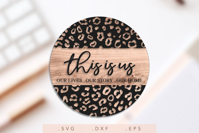 Door Hanger SVG | This Is Us SVG | Farmhouse Sign SVG | Leopard Print SVG SVG Nanda Bayu 