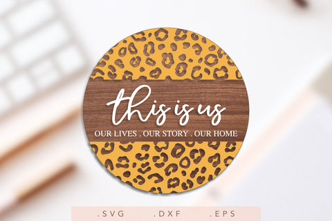 Door Hanger SVG | This Is Us SVG | Farmhouse Sign SVG | Leopard Print SVG SVG Nanda Bayu 