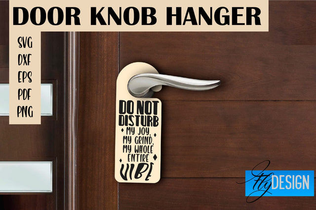 Door Knob Hanger SVG | Funny Quotes SVG Design SVG Fly Design 