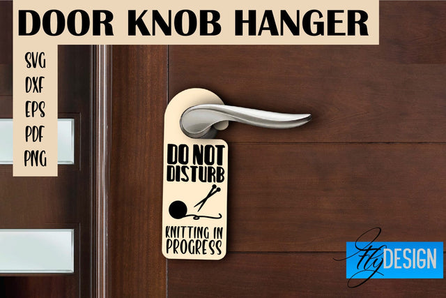 Door Knob Hanger SVG | Funny Quotes SVG Design SVG Fly Design 