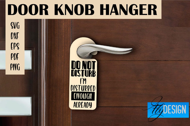 Door Knob Hanger SVG | Funny Quotes SVG Design SVG Fly Design 