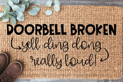 Doorbell Broken Yell Ding Dong Really Loud - Funny SVG SVG So Fontsy Design Shop 
