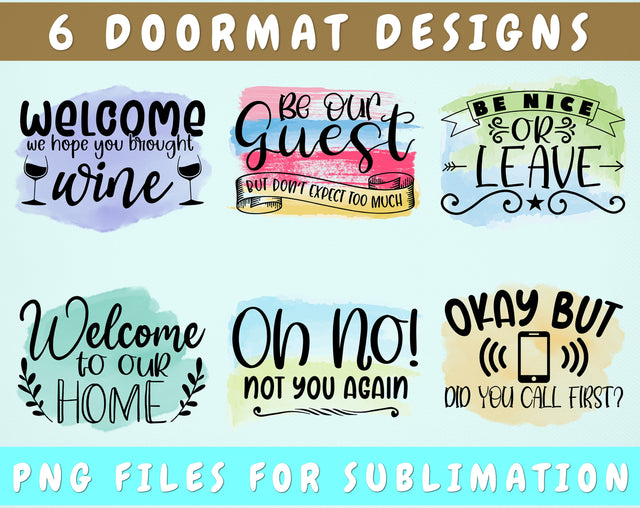 Doormat Sublimation Designs Bundle, 6 Doormat PNG Files, Welcome We Hope You Brought Wine PNG, Okay But Did You Call First PNG Sublimation HappyDesignStudio 